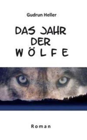 Das Jahr der Wölfe