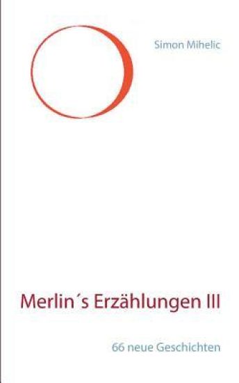Merlin's Erzählungen III