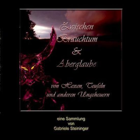 Zwischen Brauchtum und Aberglaube