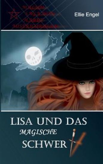 Lisa und das magische Schwert