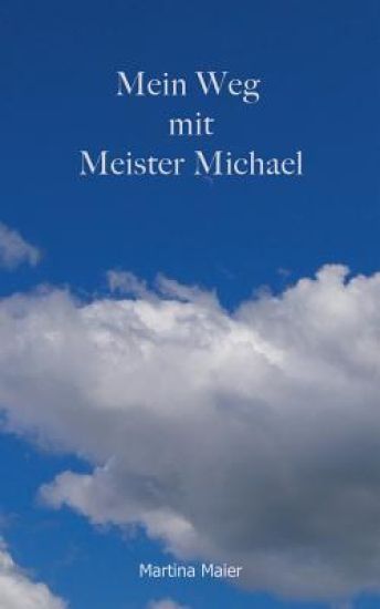 Mein Weg mit Meister Michael