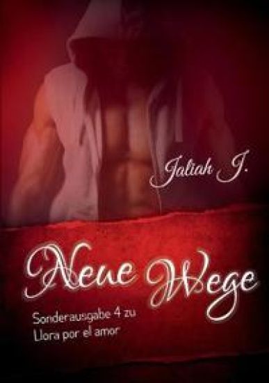 Sonderausgabe 4 der Llora por el amor Reihe