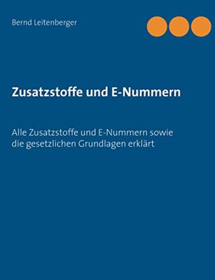 Zusatzstoffe und E-Nummern