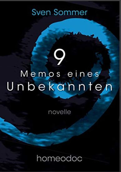 9 - Memos eines Unbekannten