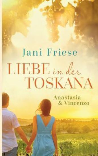 Liebe in der Toskana