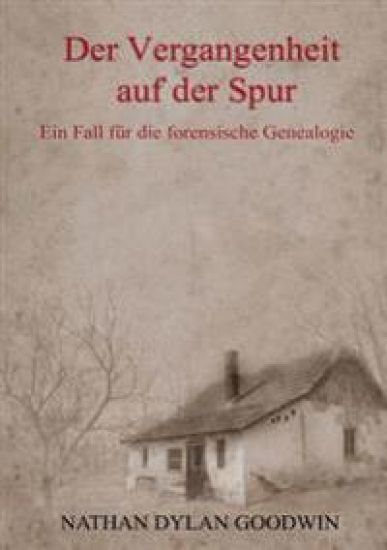 Der Vergangenheit auf der Spur