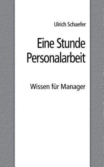 Eine Stunde Personalarbeit