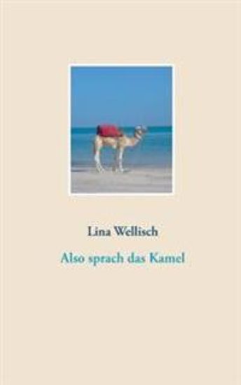 Also sprach das Kamel