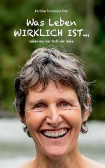 Was Leben wirklich ist ...