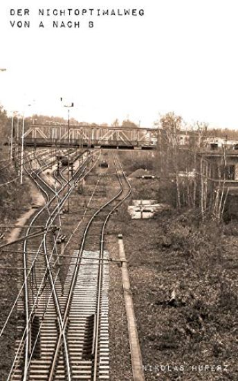 Der Nichtoptimalweg von A nach B