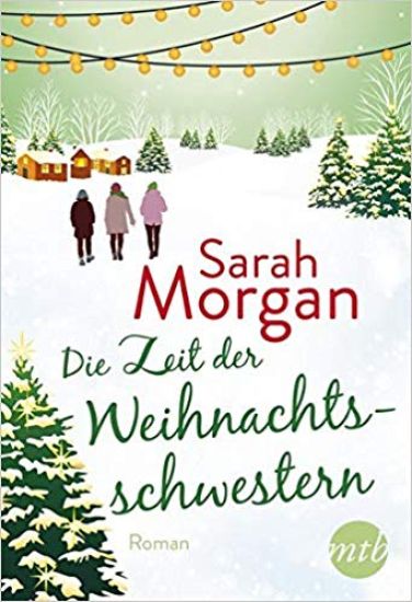 Morgan, S: Zeit der Weihnachtsschwestern