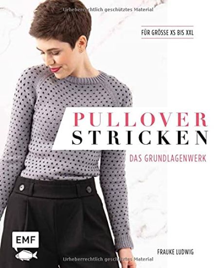 Pullover stricken - Das Grundlagenwerk