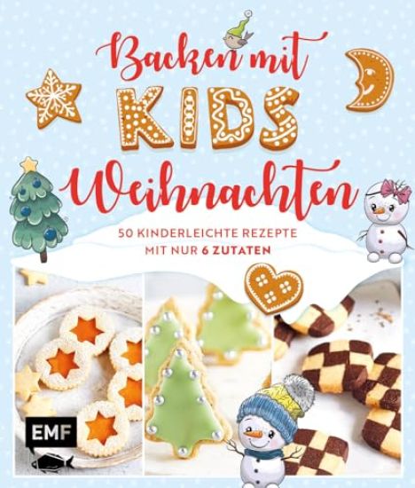 Backen mit Kids (Kindern) - Weihnachten