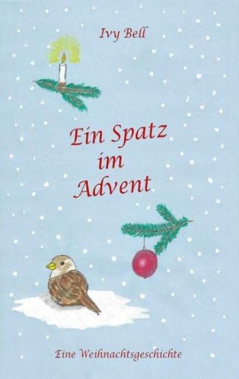 Ein Spatz im Advent