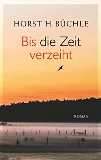 Bis die Zeit verzeiht