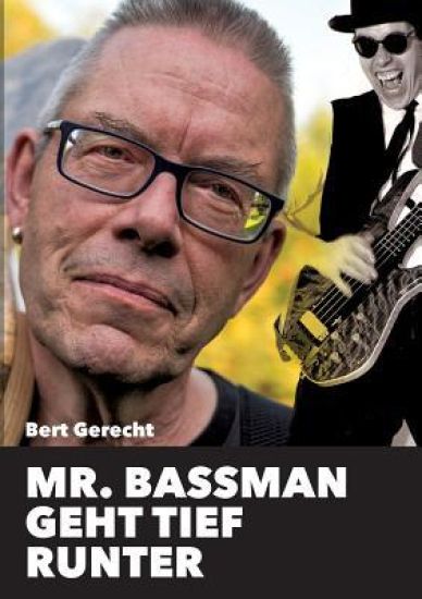 Mr. Bassman geht tief runter