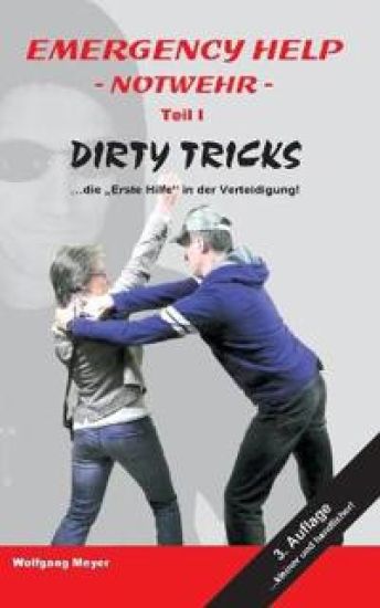 Emergency Help - Notwehr Teil I Dirty Tricks