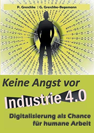 Keine Angst vor Industrie 4.0