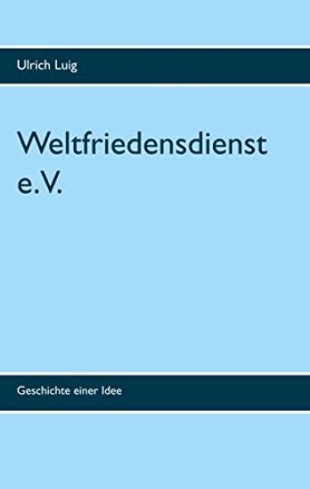 Weltfriedensdienst e.V.