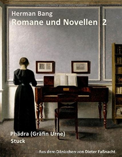 Herman Bang: Romane und Novellen Band 2