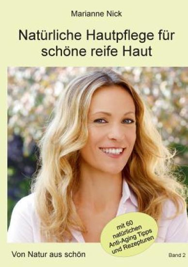 Natürliche Hautpflege für schöne reife Haut