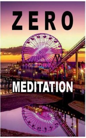 Zero Meditation