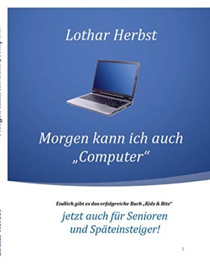 Morgen kann ich auch "Computer"