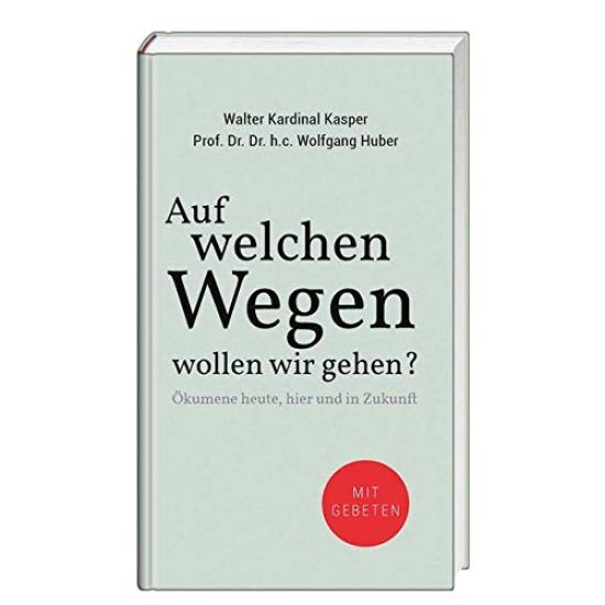 Auf welchen Wegen wollen wir gehen?