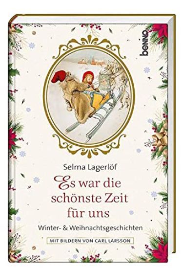 Lagerlöf, S: Es war die schönste Zeit für uns