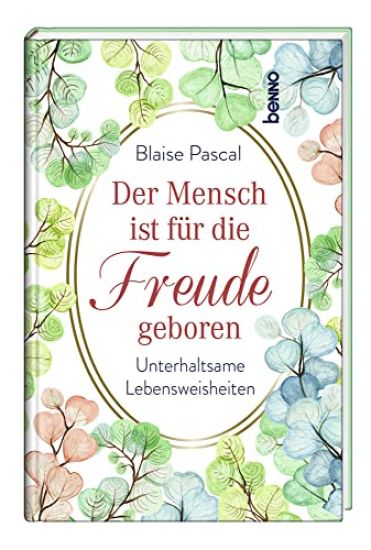 Der Mensch ist für die Freude geboren