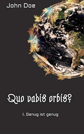 Quo Vadis Orbis?
