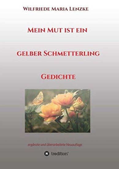 Mein Mut Ist Ein Gelber Schmetterling