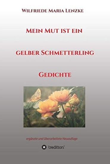 Mein Mut Ist Ein Gelber Schmetterling