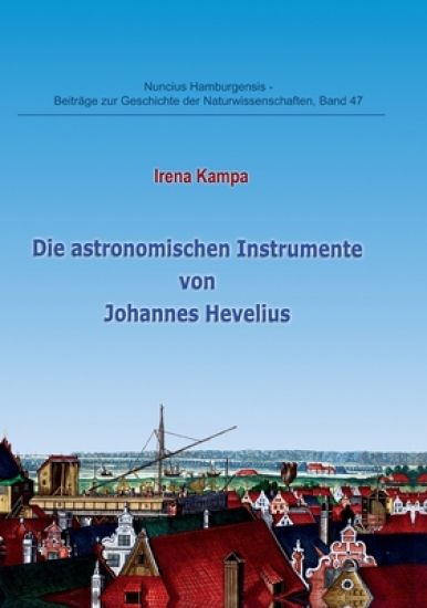 Die astronomischen Instrumente von Johannes Hevelius