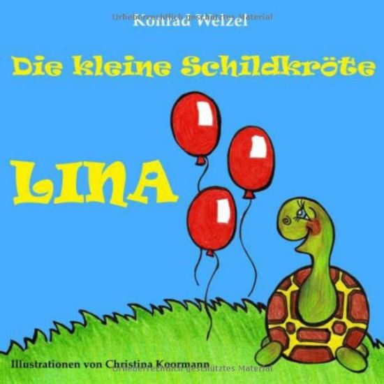 Die kleine Schildkröte Lina: Auf der Suche nach ihrem Geburtstagsgeschenk