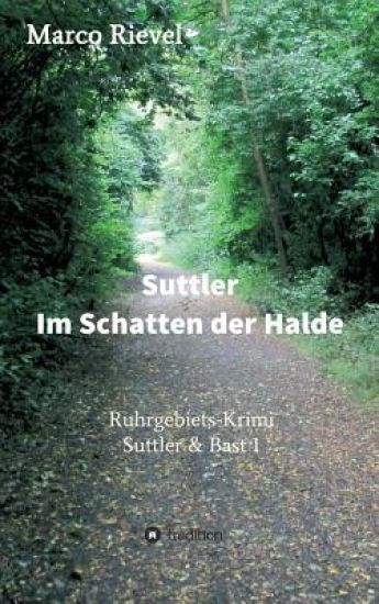 Suttler - Im Schatten Der Halde