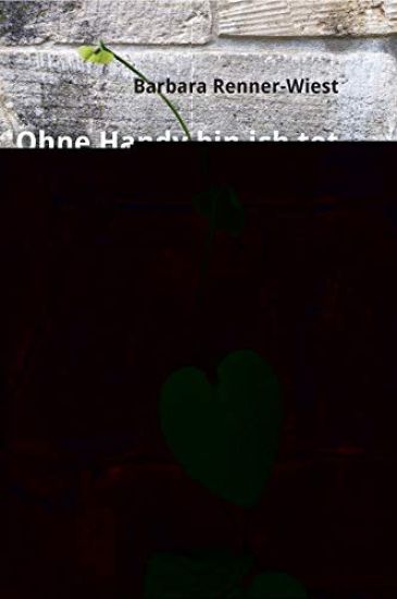 Ohne Handy Bin Ich Tot