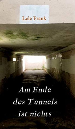 Am Ende des Tunnels ist nichts: Kein Leben danach...