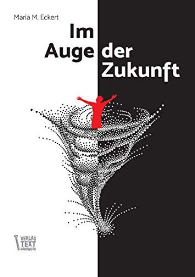 Im Auge Der Zukunft