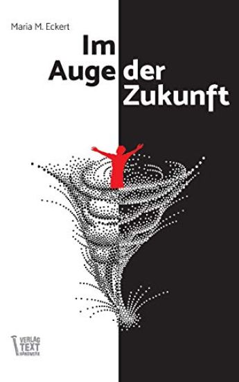 Im Auge Der Zukunft