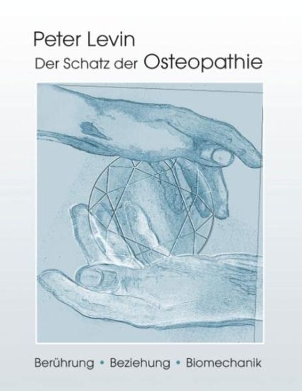 Der Schatz der Osteopathie