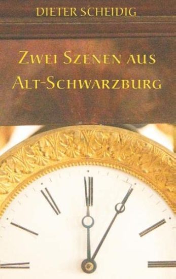 Zwei Szenen aus Alt-Schwarzburg