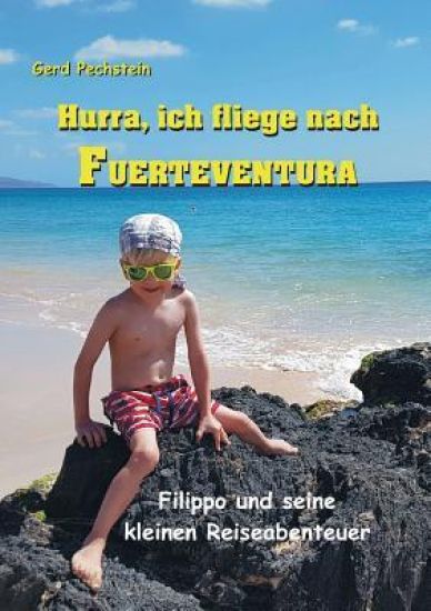 Hurra, ich fliege nach Fuerteventura