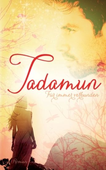 Tadamun - Für immer verbunden