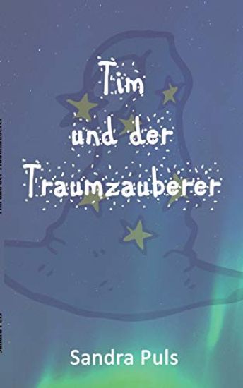 Tim und der Traumzauberer