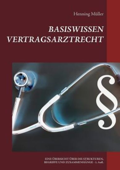 Basiswissen Vertragsarztrecht