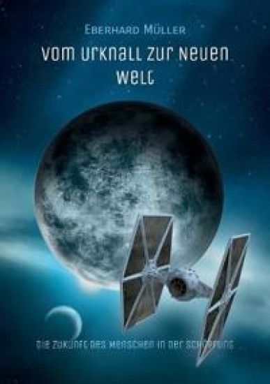 Vom Urknall zur Neuen Welt
