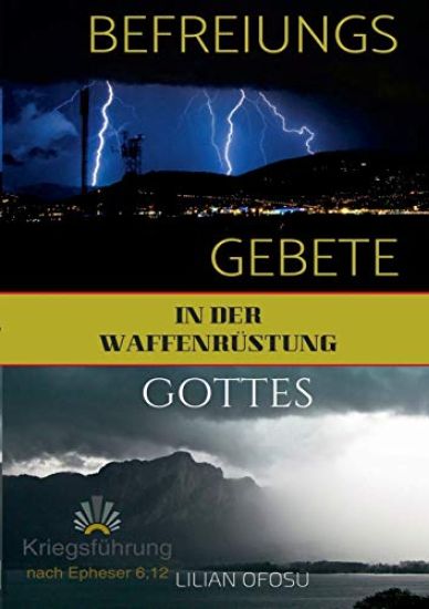 Befreiungsgebete in der Waffenrüstung Gottes