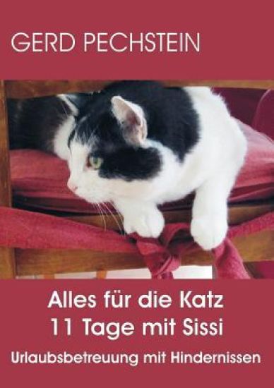 Alles für die Katz 11 Tage mit Sissi
