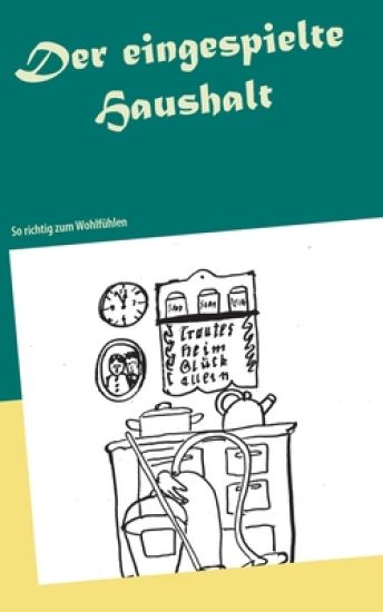 Der eingespielte Haushalt